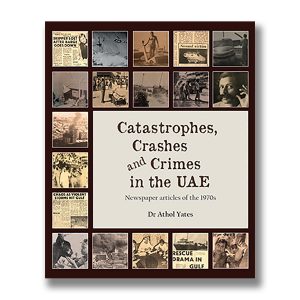 Catastrophes, Crashes and Crimes in the UAE